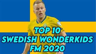 TOP 10 Swedish Wonderkids in Football Manager 2020