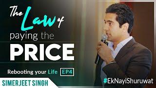 Motivational Speaker Simerjeet Singh on The Law of Paying the Price | #EkNayiShuruwat 4 Hindi