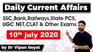 Daily Current Affairs - 10 July 2020 Study IQ Best Current Affairs by Dr Vipan Goyal For All Exams