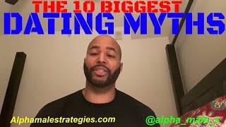 The 10 Biggest Dating Myths