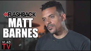 Matt Barnes Lists Kobe as His #2 Best Player of All Time (Flashback)