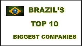 Brazil Top 10 companies