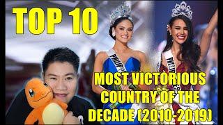 TOP 10 | Most  Victorious Country of the Decade (2010 - 2019)