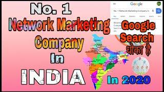 No.1 Network Marketing Company In India By Google Search & Top 10 MLM Company In India