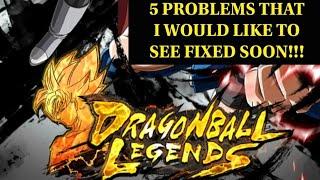 5 Problems In Dragon Ball Legends That I Would Like The Dragon Ball Legends Team To Fix Soon