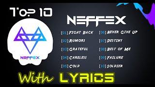 Top 10 NEFFEX SONGS with (Lyrics Teacher) - Based On Views 2020