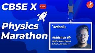 CBSE Class 10 Full Physics Crash Course | Physics Marathon Revision Score 100% | Vedantu Class 9&10