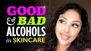 GOOD AND BAD ALCOHOLS DOCTOR V| SKINCARE Skin of colour| BROWN/DARK SOC| DR V drv