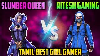 SLUMBER QUEEN VS RITESH GAMING || TAMIL BEST GIRL GAMER || CLASH SQUAD FREE FIRE TRICKS TAMIL