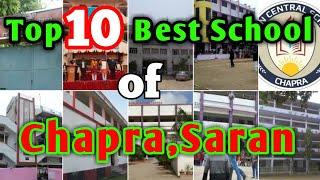 Top 10 School of Chapra,Saran 2020 |Top 10 Best School of Chapra Saran |CBSE School Ranking