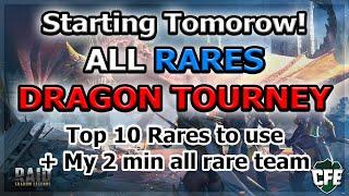 RAID Shadow Legends | ALL RARE DRAG TOURNEY TOMORROW! | TOP 10 RARES TO USE + MY 2 MIN TEAM