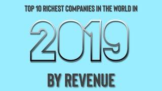 Top 10 Richest Companies In 2019 By Revenue | Okay Hashim | 90 Seconds