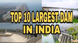 Top 10 largest dam in India | भारत में शीर्ष 10 सबसे बड़ा बांध