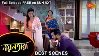 Nayantara - Best Scene | 4 August 2021 | Full Ep FREE on SUN NXT | Sun Bangla Serial