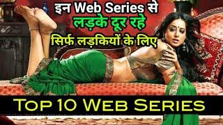 Top 10 Indian Web Series Every Girl Needs To Watch | Best Web Series To Watch | Top 10 Web Series |