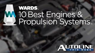 The World’s Best Engines and Propulsion Systems - Autoline This Week 2403