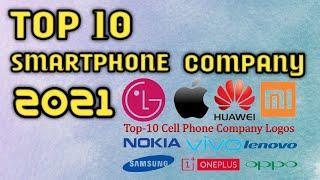 Top 10 Smartphone Company in the world 2021 || বিশ্ব সেরা ১০ টি স্মার্টফোন কোম্পানী ২০২১