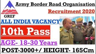 Army BRO (GREF) Recruitment 2020 / 10th Pass Job / 3000 Post / GREF Vacancy 2020 /