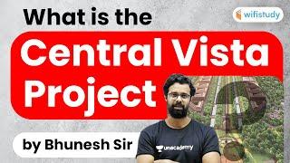 What is the Central Vista Project which Lead to New Parliament ? @wifistudy