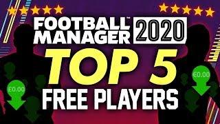 Football Manager 2020 - TOP 5 FREE AGENTS | FM20 Gameplay