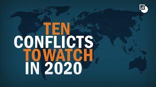 10 Conflicts to Watch in 2020