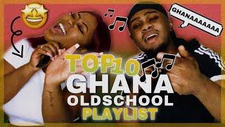 Top 10 Ghana Old School Playlist