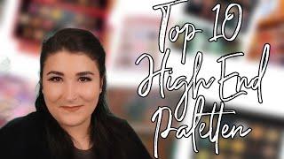 Meine Top 10 High End Lidschattenpaletten 