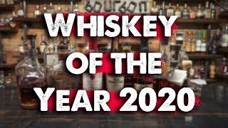 Our Top 10 Whiskeys of 2020!