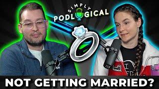 Relationships, Children & Why Ben Won’t Propose - SimplyPodLogical #3