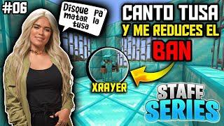 XRAYER me canta TUSA para reducir su BAN | Minecraft 1.15.2 - STAFF SERIES #06