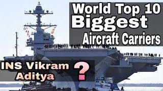 Top 10 Biggest Aircraft Carriers in the World 2020 | World Affairs |