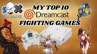 My Top 10 Sega Dreamcast Fighting Games