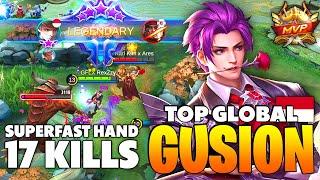 Superfast Hand! 17 Kills Gusion Ultra Carry Mode | Top Global Gusion RexZzy. ~ Mobile Legends