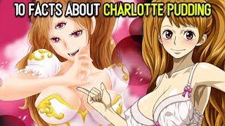 TOP 10 Facts You Didn't Know About Charlotte Pudding in One Piece