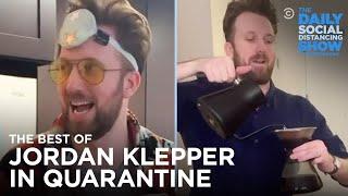 The Best of Jordan Klepper in Quarantine | The Daily Social Distancing Show