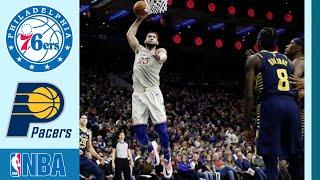 Philadelphia 76ers vs Indiana Pacers Highlights 2019 NBA Season