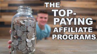 These are the Top-Paying Affiliate Programs for Bloggers (5 Industries for 2020)