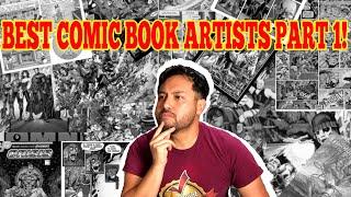 Top 20 Best Comic Book Artist part 1!