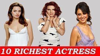 Top 10 Highest Paid Actress in world|| Richest Actress in world-2019