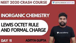 Lewis Octet Rule and Formal Charge | Chemical Bonding | Crash Course for NEET 2020 | Day 11