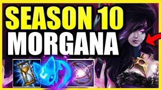 (INFINITE CC!) *THIS* IS HOW YOU PLAY MORGANA PERFECTLY IN SEASON 10!  MORGANA S10 BUILD AND GUIDE!