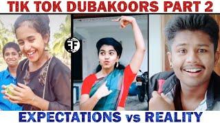 Tik Tok Dubakoors - Part 2 | Expectations vs Reality | Fact O Fact | FOF