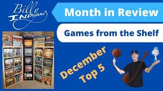 Month in Review (December 2020): Top 5 Board Games off the Shelf