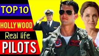 Top 10 Hollywood Real Life Pilots