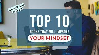 Top 10 books to help improve your MINDSET