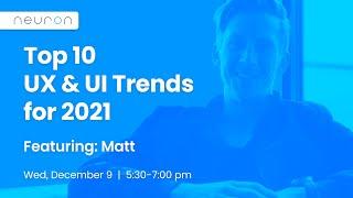 Top 10 UX and UI Trends for 2021