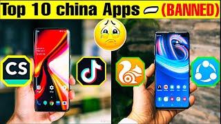 Top 10 Banned china apps | Most Reached Applications