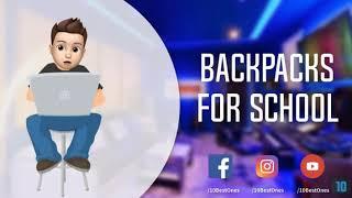 Top 10 school bag pack