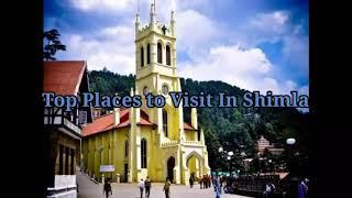 Top 10 PLACE TO VISIT IN SHIMLA | HIMACHAL PRADESH