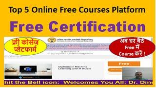 Top 5 Free Online Course Platform: Free Certification: Free Courses: Best Platform for Free Course